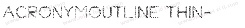 AcronymOutline Thin字体转换